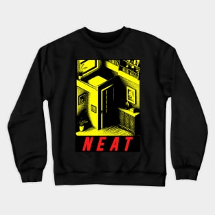 Neat home Crewneck Sweatshirt